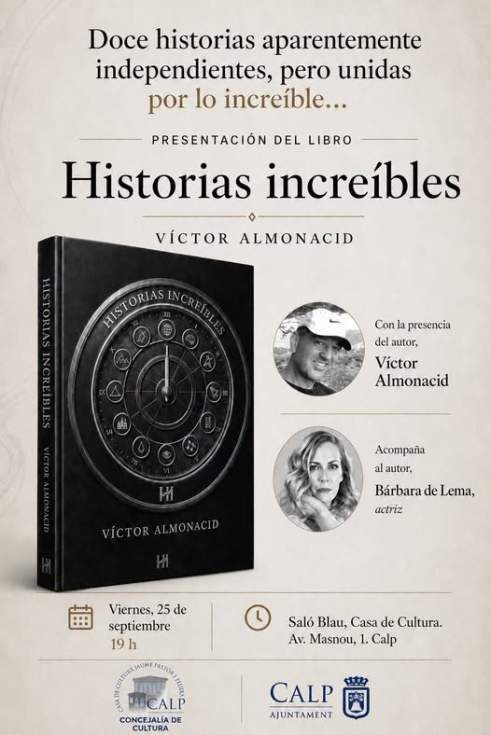 Víctor Almonacid presenta el 25 de septiembre en Calp su libro ‘Historias increíbles’