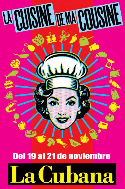 La Cubana llega por primera vez a Calp con tres únicas funciones de ‘La cuisine de ma cousine’